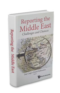 Dan Caspi and Daniel Rubinstein, Reporting the Middle East