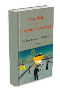 Tal Samuel-Azran and Dan Caspi, eds. New Media and Innovative Technologies